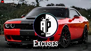 Excuses Slowed  Reverb  AP Bass Boosted [upl. by Barber]