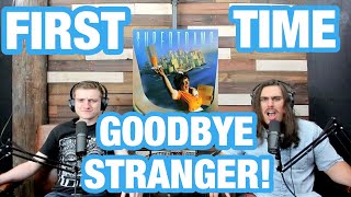 Goodbye Stranger  Supertramp  College Students FIRST TIME REACTION [upl. by Barri]