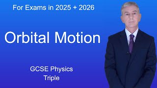 GCSE Physics Revision quotOrbital Motionquot Triple [upl. by Adyl]