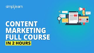 Content Marketing Full Course  Content Marketing Tutorial For Beginners  Simplilearn [upl. by Ayifas]