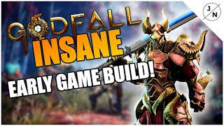 Insane Early Game Godfall Build [upl. by Derman328]