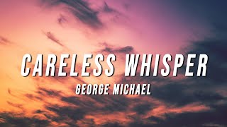 George Michael  Careless Whisper TikTok Remix Lyrics [upl. by Zelikow591]