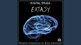 Digital Drugs Extasy Binaural Frequencies for Brain Simulation [upl. by Renie]