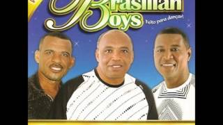 CD completo  Brasilian Boys  Vol 4 [upl. by Adnarram]