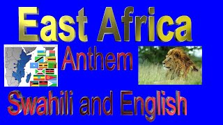 East Africa Anthem  Swahili and English Lyrics [upl. by Amihc]