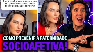 Como Se Prevenir Da Paternidade Socioafetiva E Pensão Socioafetiva [upl. by Wollis]