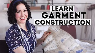 THE BEST WAY TO LEARN GARMENT CONSTRUCTION  Essential for learning to sew clothing [upl. by Enylecoj]