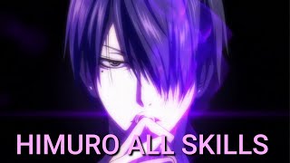 HIMURO ALL SKILLS [upl. by Crandall]