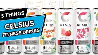 Everything You Need to Know About Celsius Energy Drinks [upl. by Nielson]