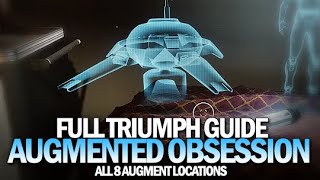 Augmented Obsession Triumph Guide Destiny 2 Beyond Light [upl. by Mairam406]