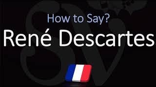 How to Pronounce René Descartes CORRECTLY French amp English Pronunciation [upl. by Mahmoud]